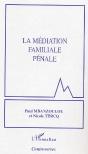 La Mediation Familiale Penale - Preview