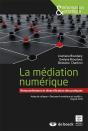 La Médiation Numérique : Renouvellement Et Diversification Des Pratiques ; Actes Du Colloque "Document Numérique Et Société", Zagreb, 2013 - Preview