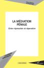 La Médiation Pénale Entre Répression Et Réparation - Preview