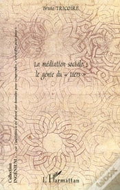 Capa do artigo La Mediation Sociale ; Le Genie Du Tiers