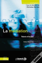 La Médiation ; Théorie Et Terrain