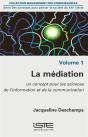 La Médiation ; Un Concept Pour Les Sciences De L'Information Et De La Communication - Preview