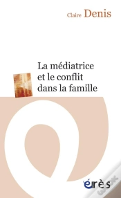 Capa do artigo La Médiatrice Et Le Conflit Dans La Famille