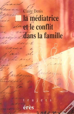 Capa do artigo La Mediatrice Et Le Conflits Dans La Famille