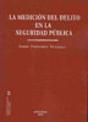 La Medicion Del Delito En La Seguridad Publica - Preview