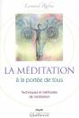 La Meditation A La Portée De Tous ; Techniques Et Méthodes De Méditation - Preview