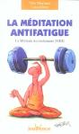 La Meditation Anti-Fatigue ; La Methode Des Isolements, Mdi - Preview