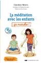 La Méditation Avec Les Enfants ; Ça Marche ! - Preview