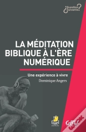 La Méditation Biblique À L'Ère Numérique