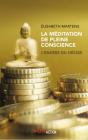 La Méditation De Pleine Conscience ; L'Envers Du Décor - Preview