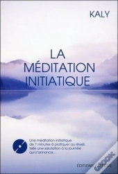 La Méditation Initiatique