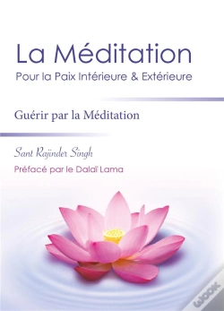 Capa do artigo La Méditation Pour La Paix Intérieure Et Extérieure ; Méthode Simple Et Efficace