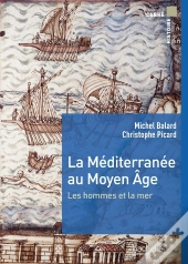 La Méditerranée Au Moyen Age