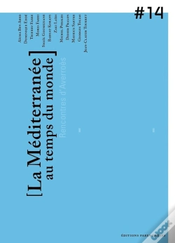 Capa do artigo La Méditerranée Au Temps Du Monde ; Rencontres D'Averroès