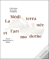 La Méditerranée Et L'Art Moderne ; Diffusion Maghreb