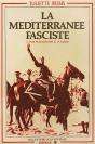 La Méditerranee Fasciste ; L'Italie Mussolinienne Et La Tunisie - Preview