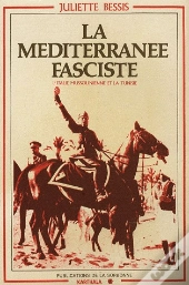 La Méditerranee Fasciste ; L'Italie Mussolinienne Et La Tunisie