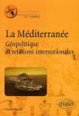 La Méditerranée Géopolitique Et Relations Internationales - Preview