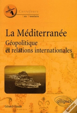 Capa do artigo La Méditerranée Géopolitique Et Relations Internationales