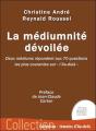 La Médiumnité Dévoilée : Deux Médiums Répondent Aux 70 Questions Les Plus Courantes Sur "L'Au-Delà" - Preview