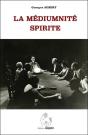 La Mediumnite Spirite - Preview