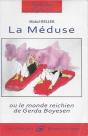 La Méduse Ou Le Monde Reichien De Gerda Boyesen - Preview