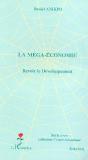 La Mega-Economie ; Revoir Le Developpement - Preview
