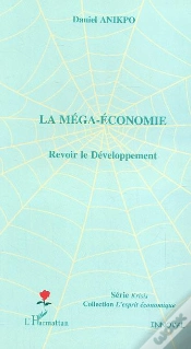 Capa do artigo La Mega-Economie ; Revoir Le Developpement