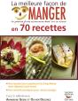 La Meilleure Façon De Manger En 70 Recettes - Preview