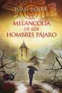 La Melancol¡A De Los Hombres Pájaro - Preview
