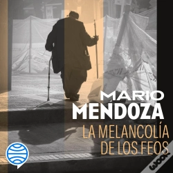 Capa do artigo La Melancolía De Los Feos