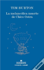 Capa do artigo La Melancólica Muerte De Chico Ostra