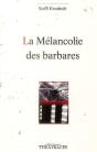 La Melancolie Des Barbares - Preview