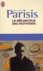 La Mélancolie Des Fast-Foods - Preview