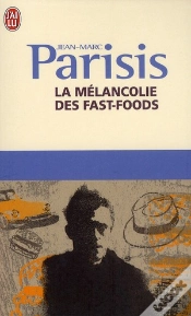 Capa do artigo La Mélancolie Des Fast-Foods