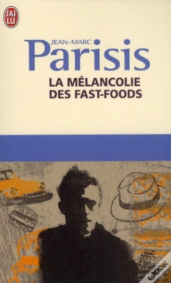 Capa do artigo La Mélancolie Des Fast-Foods