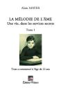La Mélodie De L'Âme ; Une Vie Dans Les Services Secrets T.1; 1042 - Preview