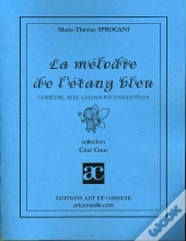 La Mélodie De L'Étang Bleu