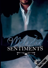 La Mélodie Des Sentiments
