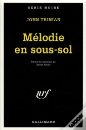 La Mélodie En Sous-Sol