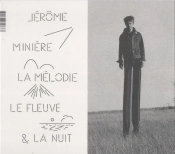 Capa do artigo La Mélodie, Le Fleuve & La Nuit - CD