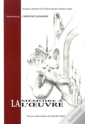 La Mémoire À L'Oeuvre