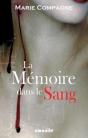 La Mémoire Dans Le Sang - Preview