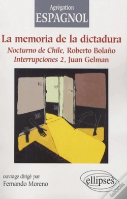 Capa do artigo La Mémoire De La Dictature : Nocturno De Chile, Roberto Bolano ; Interrupciones 2, Juan Gelman