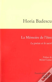 La Memoire De L'Etre - La Poesie Et Le Sacre