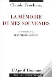 La Memoire De Mes Souvenirs
