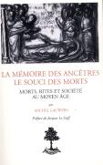 La Memoire Des Ancetres - Le Souci Des Morts