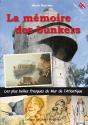 La Mémoire Des Bunkers : Les Plus Belles Fresques Du Mur De L'Atlantique - Preview