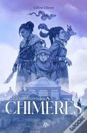 La Mémoire Des Chimères