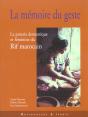 La Memoire Du Geste ; La Poterie Domestique Et Feminine Du Rif Marocain - Preview